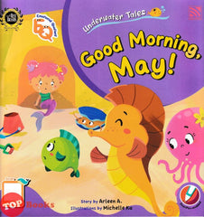 [TOPBOOKS Pelangi Kids] Underwater Tales Good Morning May ! 1 (2025)