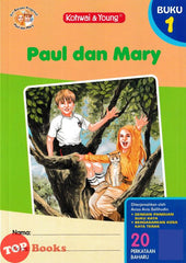 [TOPBOOKS Kohwai Kids] Siri Bacaan progresif Paul Dan Mary Buku 1