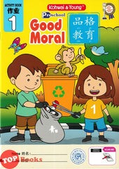[TOPBOOKS Kohwai Kids] Preschool Good Moral Activity Book 1 Pin Ge Jiao Yu 品格 教育 作业1 KSPK
