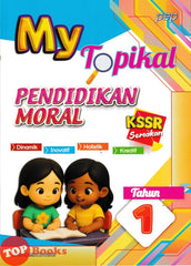 [TOPBOOKS PEP] My Topikal Pendidikan Moral Tahun 1 KSSR Semakan (2026)