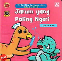 [TOPBOOKS Pelangi Kids] Siri Dani Dino Dan Rakan-Rakan Buku Urus Emosi Jarum Yang Paling Ngeri (2024)