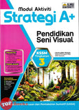 [TOPBOOKS Ilmu Bakti] Modul Aktiviti Strategi A+ Pendidikan Seni Visual Tingkatan 3 KSSM (2026)
