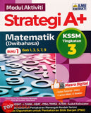 [TOPBOOKS Ilmu Bakti] Modul Aktiviti Strategi A+ Matematik Buku 1 Tingkatan 3 KSSM Dwibahasa (2024)