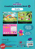 [TOPBOOKS Pelangi Kids] Pinkfong Baby Shark Creativity Activity Book 4 Fruits (2024)
