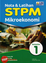 [TOPBOOKS Ilmu Bakti] Nota & Latihan STPM Mikroekonomi Semester 1 (2023)