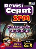 [TOPBOOKS Ilmu Bakti] Revisi Cepat SPM Matematik Tambahan Tingkatan 4 & 5 KSM (2025)