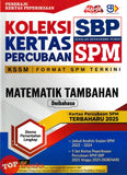 [TOPBOOKS Mahir] Koleksi Kertas Percubaan SPM SBP Matematik Tambahan KSSM Dwibahasa (2026)