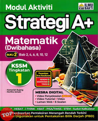 [TOPBOOKS Ilmu Bakti] Modul Aktiviti Strategi A+ Matematik Buku 2 Tingkatan 1 KSSM Dwibahasa (2025)