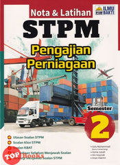 [TOPBOOKS Ilmu Bakti] Nota & Latihan STPM Pengajian Perniagaan Semester 2 (2024)