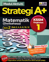 [TOPBOOKS Ilmu Bakti] Modul Aktiviti Strategi A+ Matematik Buku 2 Tingkatan 1 KSSM Dwibahasa (2024)