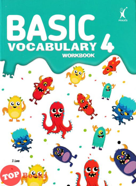 [TOPBOOKS Praxis] Basic Vocabulary Workbook 4