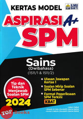 [TOPBOOKS Ilmu Bakti] Kertas Model Aspirasi A+ SPM Sains Dwibahasa (2024)
