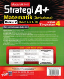 [TOPBOOKS Ilmu Bakti] Modul Aktiviti Strategi A+ Matematik Buku 2 Tingkatan 4 KSSM Dwibahasa (2025)