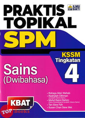 [TOPBOOKS Ilmu Bakti] Praktis Topikal SPM Sains Tingkatan 4 KSSM Dwibahasa (2024)