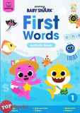 [TOPBOOKS Pelangi Kids] Pinkfong Baby Shark First Words Activity Book 1 (2024)