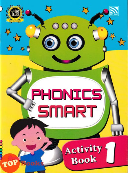 [TOPBOOKS Pelangi Kids] Phonics Smart Activity Book 1