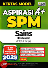 [TOPBOOKS Ilmu Bakti] Kertas Model Aspirasi A+ SPM Sains Dwibahasa (2025)