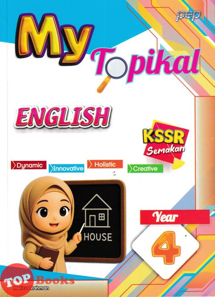 [TOPBOOKS PEP] My Topikal English Year 4 KSSR Semakan (2026)