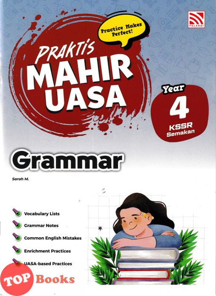 [TOPBOOKS Pelangi] Praktis Mahir UASA Grammar Year 4 KSSR Semakan (2026)