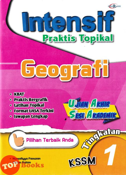 [TOPBOOKS Cemerlang] Intensif Praktis Topikal UASA Geografi Tingkatan 1 KSSM (2024)