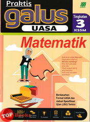 [TOPBOOKS Sasbadi] Praktis Galus UASA Matematik Tingkatan 3 KSSM (2026)