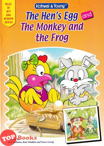 [TOPBOOKS Kohwai Kids] Tales Of Wit & Wisdom Series The Hen's Egg The Monkey And The Frog