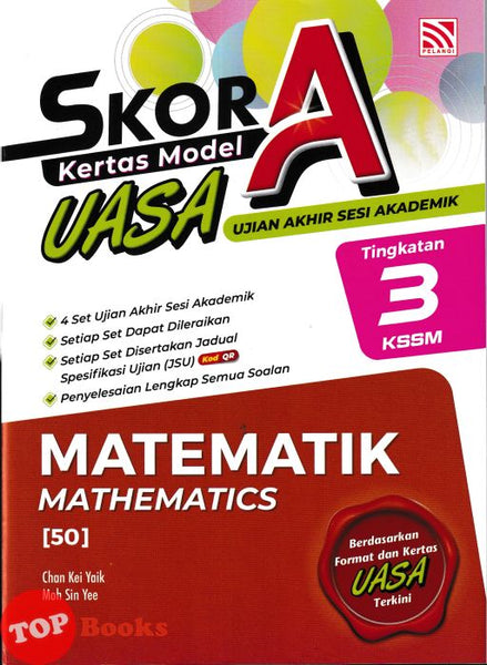 [TOPBOOKS Pelangi] Skor A Kertas Model UASA Matematik Tingkatan 3 KSSM Dwibahasa (2026)