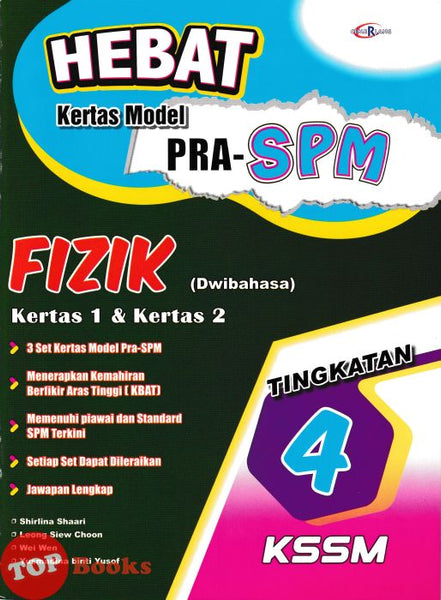 [TOPBOOKS Cemerlang] Hebat Kertas Model Pra-SPM Fizik Tingkatan 4 Dwibahasa (2026)