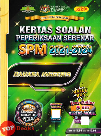 [TOPBOOKS Yakin] Kertas Soalan Peperiksaan Sebenar SPM 2021-2024 Bahasa Inggeris (2025)