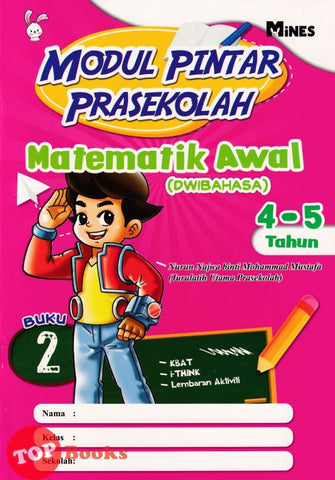 [TOPBOOKS Mines Kids] Modul Pintar Prasekolah Matematik Awal 4-5 Tahun Buku 2 KSPK Semakan Dwibahasa (2024)