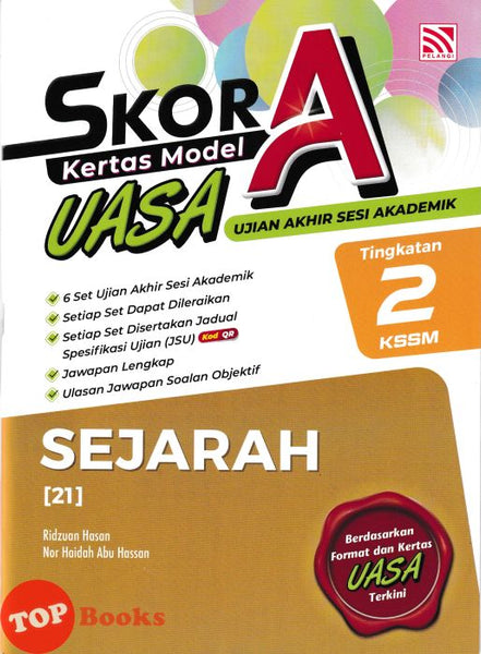 [TOPBOOKS Pelangi] Skor A Kertas Model UASA Sejarah Tingkatan 2 KSSM (2026)