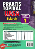 [TOPBOOKS Ilmu Bakti] Praktis Topikal UASA Sejarah Tingkatan 1 KSSM (2025)