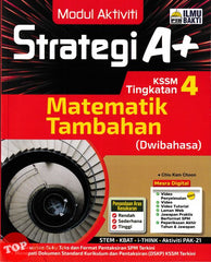 [TOPBOOKS Ilmu Bakti] Modul Aktiviti Strategi A+ Matematik Tambahan Tingkatan 4 KSSM Dwibahasa (2025)