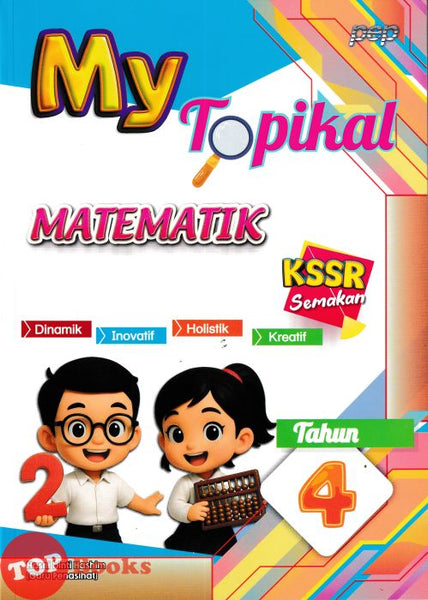 [TOPBOOKS PEP] My Topikal Matematik Tahun 4 KSSR Semakan (2026)