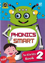 [TOPBOOKS Pelangi Kids] Phonics Smart Activity Book 2