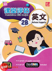 [TOPBOOKS Tunas Pelangi] Pentaksiran Bilik Darjah Bahasa Inggeris Tahun 2B SJKC KSSR Semakan 课堂评估 英文2B年级  (2023)