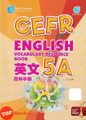 [TOPBOOKS Pan Asia] CEFR aligned English Vocabulary Resource Book Year 5A SJKC 英文 资料手册 5A年级