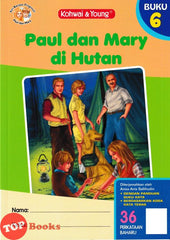 [TOPBOOKS Kohwai Kids] Siri Bacaan progresif Paul Dan Mary Di Hutan Buku 6