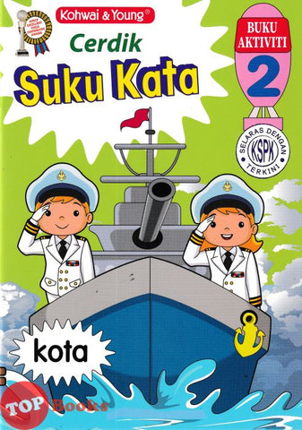 [TOPBOOKS Kohwai Kids] Cerdik Suku Kata Kota Buku Aktiviti 2 KSPK