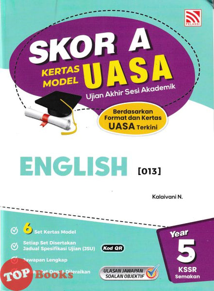 [TOPBOOKS Pelangi] Skor A Kertas Model UASA English Year 5 KSSR Semakan (2025)
