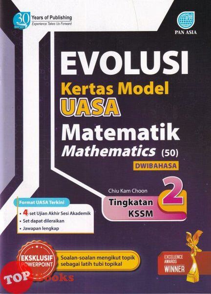 [TOPBOOKS Pan Asia] Evolusi Kertas Model UASA Matematik Tingkatan 2 KSSM Dwibahasa (2024)