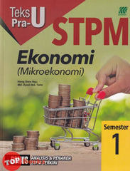 [TOPBOOKS Sasbadi] Teks Pra-U STPM Ekonomi (Mikroekonomi) Semester 1 (2023)