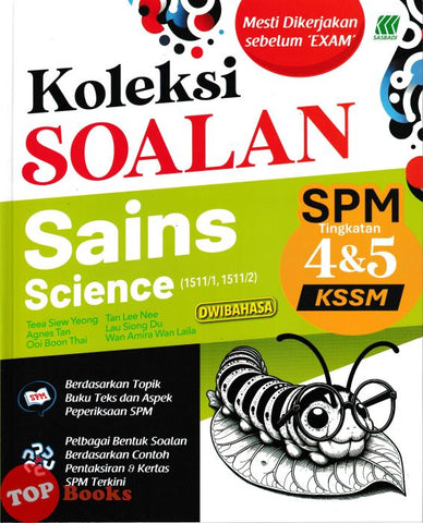 [TOPBOOKS Sasbadi] Koleksi Soalan SPM Sains Tingkatan 4 5 KSSM Dwibahasa (2025)