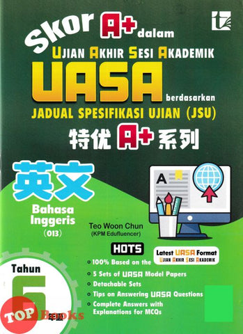 [TOPBOOKS Tunas Pelangi] Skor A+ Dalam UASA JSU Bahasa Inggeris Tahun 6 SJKC 特优 A+ 系列 英文 6年级 (2025)