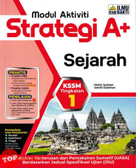 [TOPBOOKS Ilmu Bakti] Modul Aktiviti Strategi A+ Sejarah Tingkatan 1 KSSM (2026)
