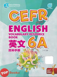 [TOPBOOKS Pan Asia] CEFR aligned English Vocabulary Resource Book Year 6A SJKC 英文 资料手册 6A年级