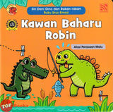 [TOPBOOKS Pelangi Kids] Siri Dani Dino Dan Rakan-Rakan Buku Urus Emosi Kawan Baharu Robin (2024)