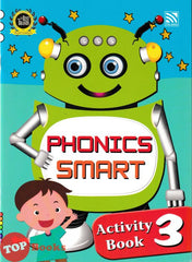 [TOPBOOKS Pelangi Kids] Phonics Smart Activity Book 3