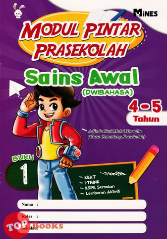 [TOPBOOKS Mines Kids] Modul Pintar Prasekolah Sains Awal 4-5 Tahun Buku 1 KSPK Semakan Dwibahasa (2024)