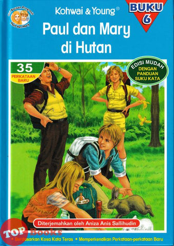 [TOPBOOKS Kohwai Kids] Siri Bacaan progresif Paul Dan Mary Di Hutan Edisi Mudah Buku 6 (Hard Cover)
